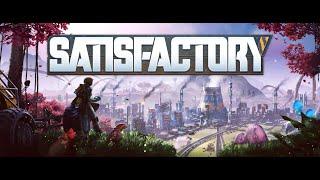 Производство стали для корпорации #1 SatisFactory (1 сезон)