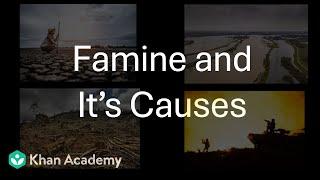 Famine and It's Causes | Disaster Management | Middle School | Science | Khan Academy