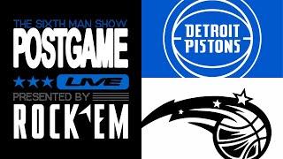 Game #18 - The Sixth Man Show Postgame Live presented by Rock 'Em - Magic vs. Pistons