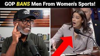 House Republicans BAN Men From Women's Sports & Liberals Are MAD!
