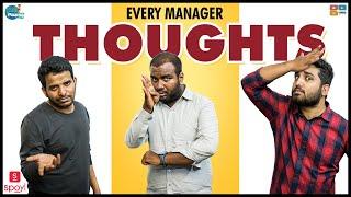 Every Manager's Thoughts  Ft.Spoyl  | Chill Maama || Tamada Media