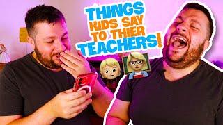 Things Kids Tell Their Teachers! | Christian Hull