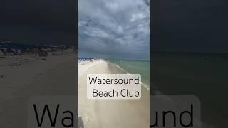 Watersound Beach Club