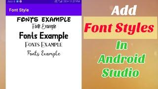 How to change font style in Android Application| Add font styles in android studio.