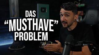 Das PROBLEM mit MUSTHAVE & MustH in Deutschland