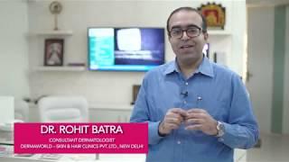 DR. ROHIT BATRA- ACNE: Prevention and Treatment