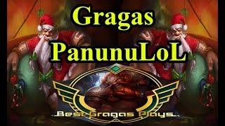 Gragas PanunuLoL SS8 - Best Mid Lane Plays - Gragas Montage - Best Gragas Plays - League of Legends