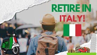 Retiring In Italy As An American | Costs, Visas, Taxes and More