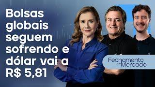  11/03/25 - BOLSAS GLOBAIS SEGUEM SOFRENDO E DÓLAR VAI A R$ 5,81 | Fechamento de Mercado