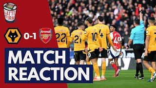 Wolves 0-1 Arsenal - Match Reaction *LIVE*