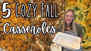 5 Easy & Delicious Cozy Fall Casserole Recipes you will LOVE!  #casserolerecipe