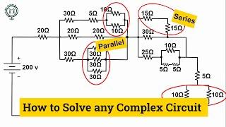 How to Solve Any Series and Parallel Circuit Problem?