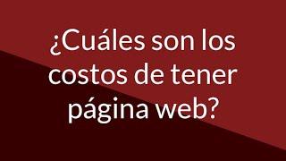  COSTOS de tener una PÁGINA web (¿Qué es HOSTING y DOMINIO?, costos VARIABLES a considerar)