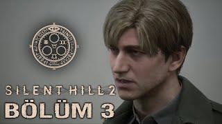 SILENT HILL 2 -  Bölüm 3 - HERKES NEREDE?