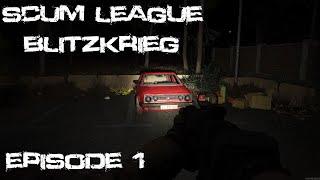 SCUM Official League Blitzkrieg, Episode 1, Lets Get Started! WorldUK Plays