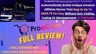 Pro eCom Full Review! With 3 Full Courses and 7 Exclusive Bonuses! #ProeCom#ProeComreview