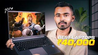 Best Laptop under 40000 in 2024 | TOP 5 Best Laptop under 40000 for Coding / Gaming / Students