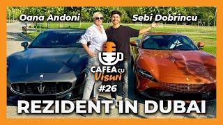 REZIDENTA in EMIRATE  &  FERRARI in ROMANIA  &  1 LUNA in BALI.  Sebastian Dobrincu despre succes