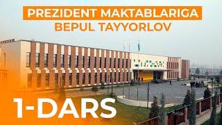 PREZIDENT MAKTABLARIGA MATEMATIKADAN BEPUL TAYYORLOV, IMTIHONLARGA TAYYORLANAMIZ ! | 1-DARS