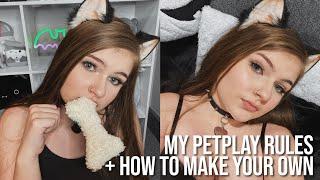 MY PETPLAY RULES + HOW TO MAKE YOUR OWN