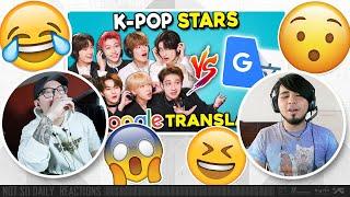 K-Pop Stars Vs. Google Translate (Ft. Stray Kids) | NSD REACTION