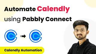 How to Automate Calendly using Pabbly Connect