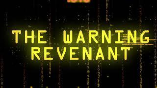 The Warning - "REVENANT" (Official Lyric Video)