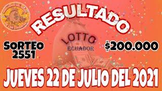 RESULTADOS LOTTO SORTEO #2551 DEL DÍA JUEVES 22 DE JULIO DEL 2021 /LOTERÍA DEL ECUADOR/