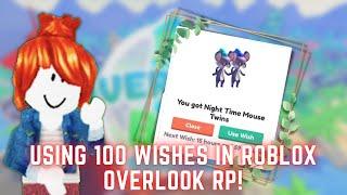 Using 100+ wishes in Roblox Overlook RP to get the Twins!