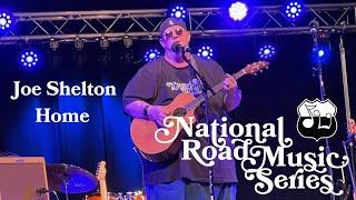 National Road Music Series - Event 1  - Joe Shelton - Home