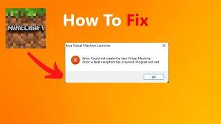 Fix Could Not Create The Java Virtual Machine Error in Minecraft