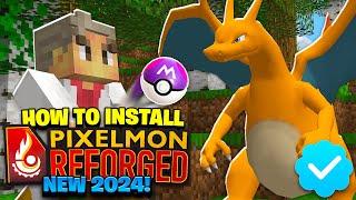 How To Download Pixelmon Reforged In 2024! (All You Need Guide)