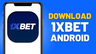 How to Download 1xBet App on Android (2024)