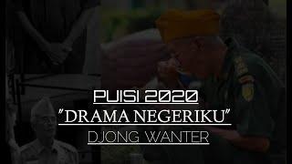 Puisi Negara Terbaru 2020 || DRAMA NEGERIKU - Djong WanTer | PuiDaSi (Puisi, Pidato, Orasi) | Bangsa