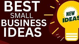 5 BEST Small BUSINESS IDEAS