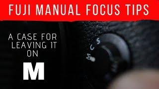 Fuji Focus Tutorial: A Case for ALWAYS using The M focus Mode!