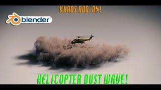 Blender 3d Helicopter dust wave tutorial: ft. KHAOS add-on