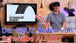 Der NEUE Reifen Albert von Schwalbe // @SchwalbeBikeTires