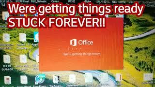 Microsoft Office 365 stuck on we're getting things ready | real solution