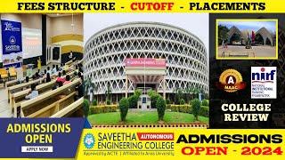 Saveetha College of Engineering ‍ | Courses, Fees, Cutoff? | இவ்வளவு பெரிய Campus ah  | Chennai