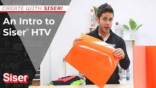 An Intro to Siser® HTV