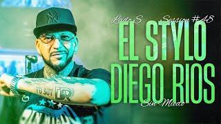 EL STYLO (DIEGO RIOS) - SESSION #48 (SIN MIEDO : LADO "S")