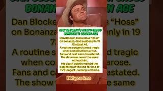 Dan Blocker’s Death Marked the Fall of Bonanza’s Golden Era