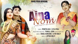 Aína Nom||New Mising||Official Video||Jr.Firuz Pegu||Gita Pegu||Pobitra Pegu||(2024)