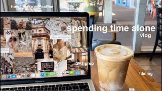 spending time alone vlog - filming, studying, coffee making