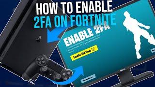 PS4 - How to Enable 2fa on Fortnite PS4 - 2fa Fortnite PS4 - Enable 2FA on Fortnite