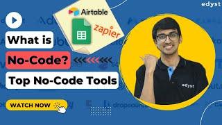 What is no-code? Best no-code tools!