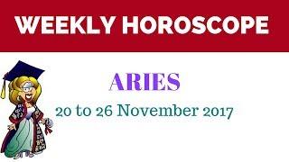 Aries Weekly Horoscope 20 to 26 November 2017