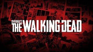 ЗомБоЯщиК ► Overkill’s The Walking Dead