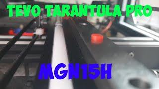 Рельса MGN15H на Tevo Tarantula Pro